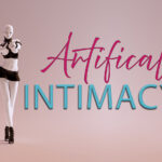 Artificial Intimacy Article Cyborg