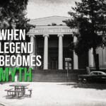 When Legend Becomes Myth San Rafael High School